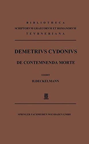 9783663120179: Demetrii Cydonii de Contemnenda Morte Oratio