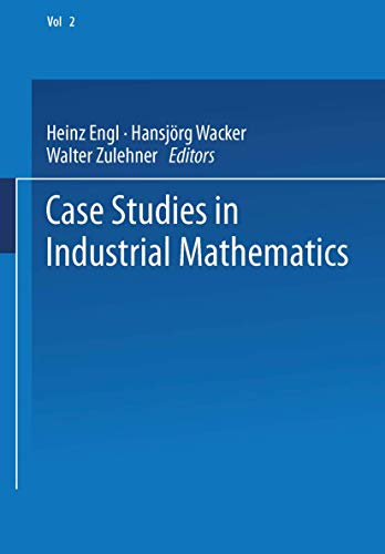 Stock image for Case Studies in Industrial Mathematics for sale by Kennys Bookshop and Art Galleries Ltd.