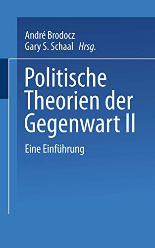 Stock image for Politische Theorien der Gegenwart II : Eine Einfuhrung for sale by Chiron Media
