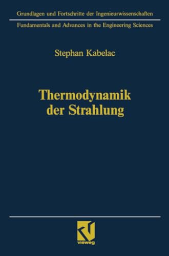 9783663124757: Thermodynamik der Strahlung