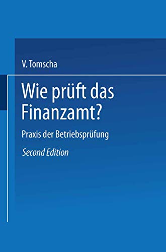 Imagen de archivo de Wie pruft das Finanzamt? : Praxis der Betriebsprufung a la venta por Chiron Media