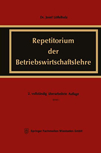 Stock image for Repetitorium der Betriebswirtschaftslehre: Vllig neubearbeitete und erweiterte Buchausgabe (German Edition) for sale by Lucky's Textbooks