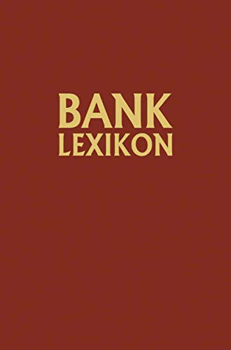 Beispielbild fr Bank-Lexikon: Handwrterbuch fr das Bank- und Sparkassenwesen zum Verkauf von Das Buchregal GmbH