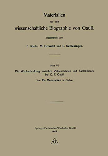 Stock image for Die Wechselwirkung Zwischen Zahlenrechnen Und Zahlentheorie Bei C. F. Gauss for sale by Chiron Media