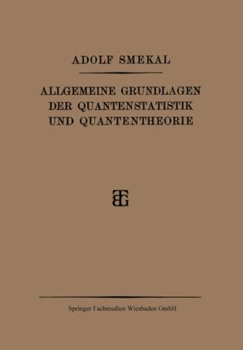 9783663156710: Allgemeine Grundlagen der Quantenstatistik und Quantentheorie (German Edition)