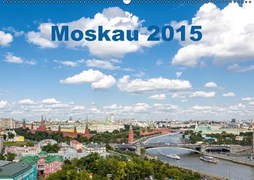 9783664074587: Moskau 2015 (Wandkalender 2015 DIN A2 quer): Impressionen am Roten Platz (Monatskalender, 14 Seiten)