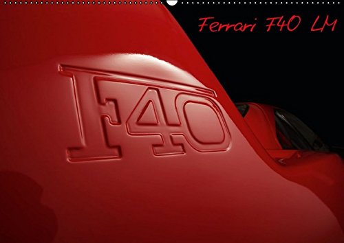 9783664176823: Mythos Ferrari F40 LM (Wandkalender 2016 DIN A2 quer): Mythos Ferrari F40 LM (Monatskalender, 14 Seiten)