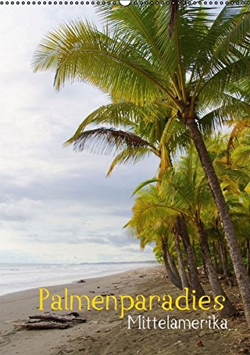 Palmenparadies - Mittelamerika (Wandkalender 2016 DIN A2 hoch): Zwischen Meer und Palmen in Mittelamerika. (Monatskalender, 14 Seiten) - M. Polok
