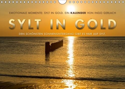 9783664439157: Emotionale Momente: Sylt in Gold. (Wandkalender 2016 DIN A4 quer)
