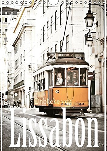 9783664835799: Einblicke von Lissabon (Wandkalender 2017 DIN A4 hoch): Detailaufnahmen der schnen Stadt am Tejo (Monatskalender, 14 Seiten )