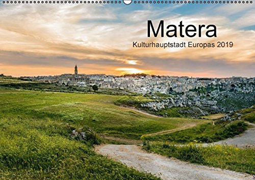 Matera (Wandkalender 2017 DIN A2 quer): Kulturhauptstadt Europas 2019 (Monatskalender, 14 Seiten) - Carmen Steiner und Matthias Konrad