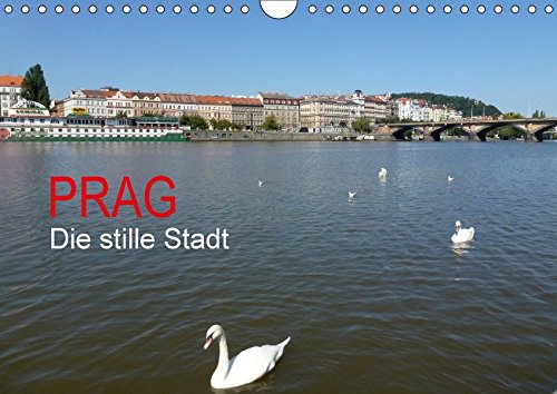 Prag - Die stille Stadt (Wandkalender 2017 DIN A4 quer): Die stille Stadt (Monatskalender, 14 Seiten )