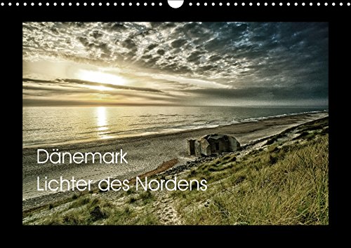 Dänemark - Lichter des Nordens (Wandkalender 2017 DIN A3 quer): Lichtstimmungen an Jütlands Nordseeküste (Monatskalender, 14 Seiten ) - Luxscriptura by Wolfgang Schömig