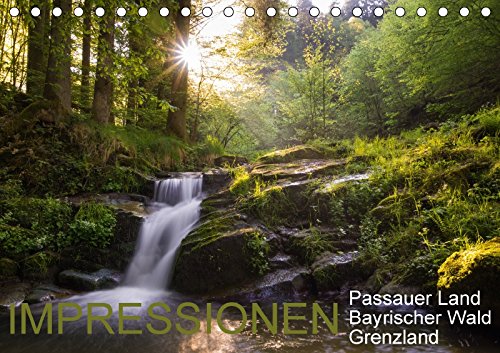 Impressionen Passauer Land, Bayrischer Wald, Grenzland (Tischkalender 2017 DIN A5 quer): 12 faszinierende Naturfotos zwischen Passau und der bayrisch/böhmischen Grenze (Monatskalender, 14 Seiten ) - Lisa Stadler Fotografie