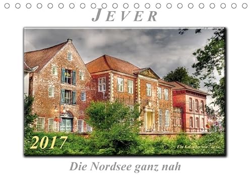 9783665221119: Jever - die Nordsee ganz nah (Tischkalender 2017 DIN A5 quer): Peter Roder mit einer Auswahl seiner faszinierenden Bilder aus dem wundervollen kleinen ... Jever (Geburtstagskalender, 14 Seiten )