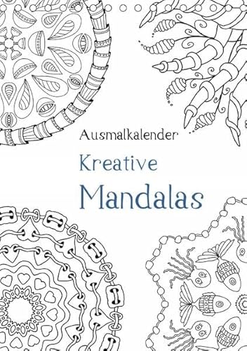 9783665234232: Ausmalkalender - Kreative Mandalas (Tischkalender 2017 DIN A5 hoch): Kalender zum Selberausmalen (Planer, 14 Seiten )