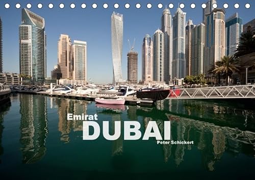 9783665255749: Emirat Dubai (Tischkalender 2017 DIN A5 quer): Die faszinierende arabische Metropole in einem Kalender vom Reisefotografen Peter Schickert. (Monatskalender, 14 Seiten )