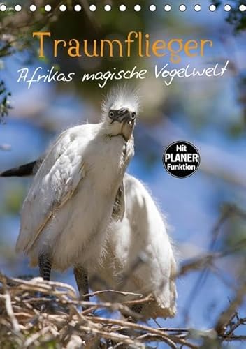 9783665405922: Traumflieger - Afrikas magische Vogelwelt (Tischkalender 2017 DIN A5 hoch): Unglaublich bunte und vielfltige Vogelwelt Afrikas (Geburtstagskalender, 14 Seiten )