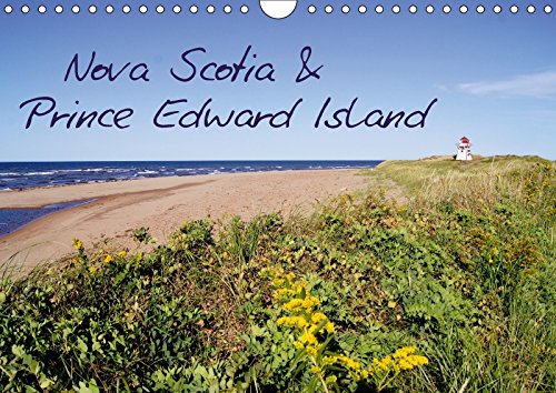 Nova Scotia & Prince Edward Island (Wandkalender 2018 DIN A4 quer): Impressionen aus den atlantischen Provinzen Nova Scotia & Prince Edward Island (Monatskalender, 14 Seiten ) - Martina Kaase