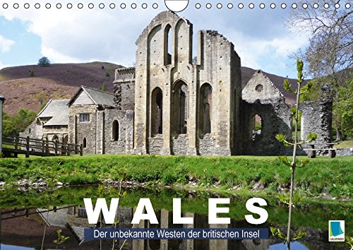 Wales - der unbekannte Westen der britischen Insel (Wandkalender 2018 DIN A4 quer): Wales - nostalgische Seebäder, wilde Gebirgslandschaften und steile Klippen (Monatskalender, 14 Seiten ) - CALVENDO