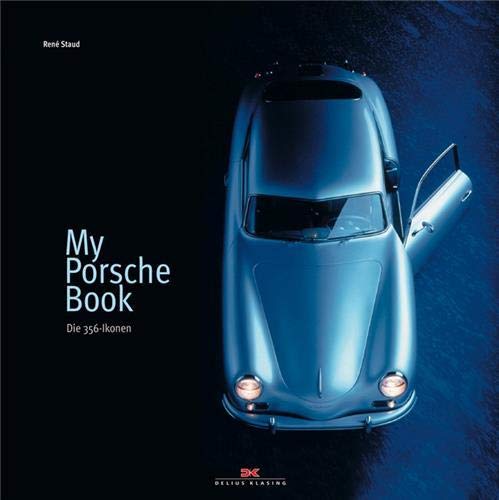 9783667101242: My Porsche Book: Die 356-Ikonen, the Iconic 365s