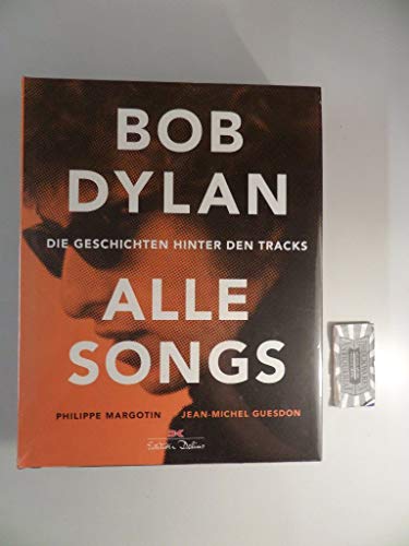Imagen de archivo de Bob Dylan - Alle Songs: Die Geschichten hinter den Tracks a la venta por medimops