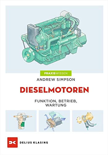 9783667103970: Dieselmotoren: Funktion - Betrieb - Wartung