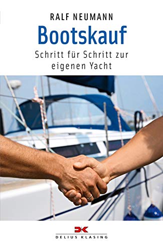 Stock image for Bootskauf: Schritt fr Schritt zur eigenen Yacht for sale by medimops