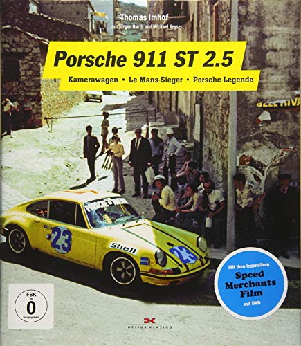 9783667110626: Porsche 911 ST 2.5: Kamerawagen - Le Mans-Sieger - Porsche-Legende