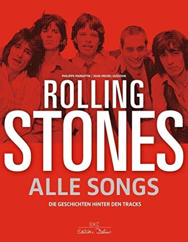 9783667110886: Rolling Stones - Alle Songs: Die Geschichten hinter den Tracks