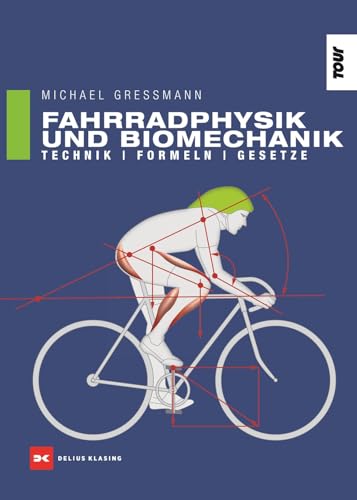 Imagen de archivo de Fahrradphysik und Biomechanik -Language: german a la venta por GreatBookPrices