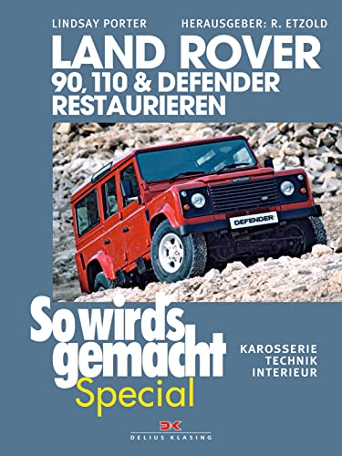 Beispielbild fr Land Rover 90, 110 &amp; Defender restaurieren zum Verkauf von Blackwell's