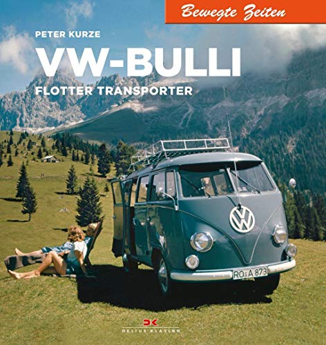 Beispielbild fr VW Bulli: Flotter Transporter (Bewegte Zeiten) zum Verkauf von medimops