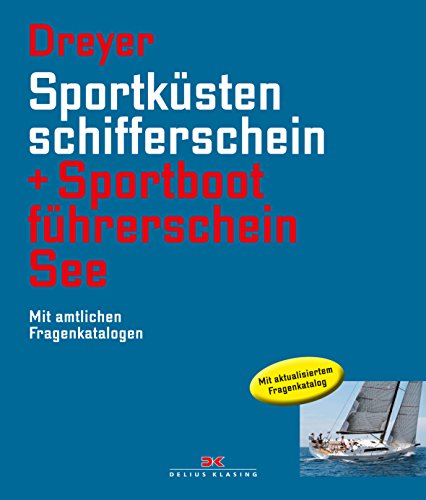 Beispielbild fr Sportkstenschifferschein & Sportbootfhrerschein See: Mit amtlichen Fragenkatalogen / Mit SSS Prfungsstoff zum Verkauf von medimops