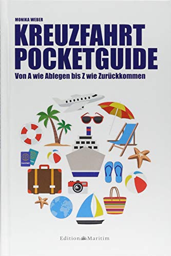 Beispielbild fr Kreuzfahrt Pocketguide: Von A wie Ablegen bis Z wie Zurckkommen zum Verkauf von medimops