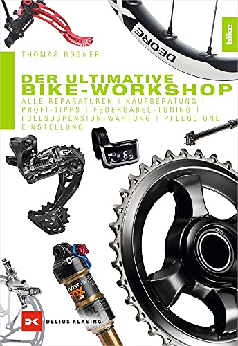 Der ultimative Bike-Workshop -Language: german - Rögner, Thomas