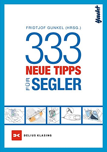 Imagen de archivo de 333 neue Tipps fr Segler -Language: german a la venta por GreatBookPrices