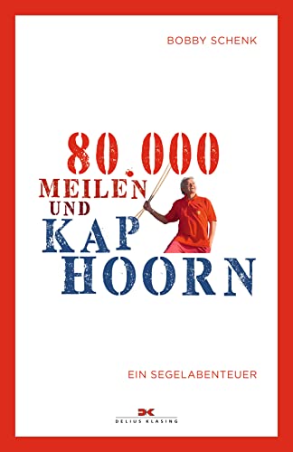 Stock image for 80.000 Meilen und Kap Hoorn for sale by medimops