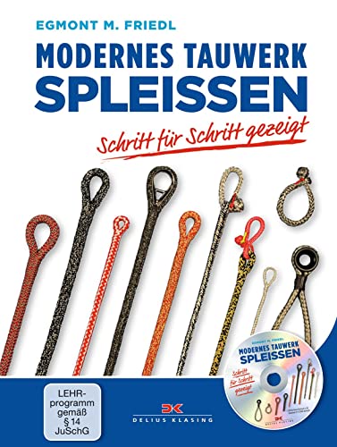 Stock image for Modernes Tauwerk spleien: Schritt fr Schritt gezeigt for sale by GF Books, Inc.
