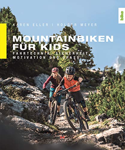 Beispielbild fr Mountainbiken fr Kids: Fahrtechnik, Sicherheit, Motivation und Spa zum Verkauf von medimops