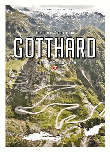 Stock image for Porsche Drive - Pass Portrait - Gotthard: Schweiz - Switzerland - 2106 m (English and German Edition) for sale by Magers and Quinn Booksellers