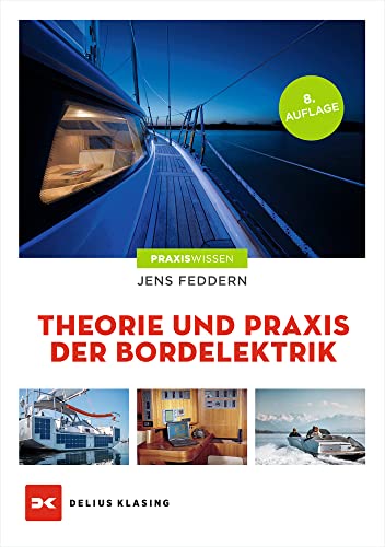 Beispielbild fr Theorie und Praxis der Bordelektrik zum Verkauf von GreatBookPrices