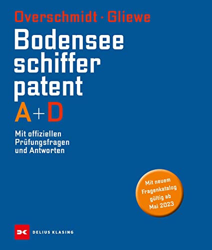Beispielbild fr Das Bodensee-Schifferpatent A + D zum Verkauf von GreatBookPrices