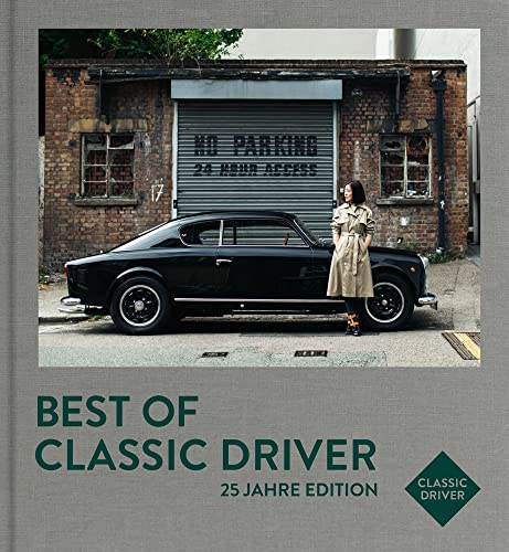 Imagen de archivo de Best of Classic Driver: 25 Jahre Edition a la venta por Revaluation Books