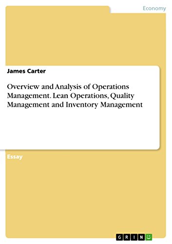 Stock image for Overview and Analysis of Operations Management. Lean Operations, Quality Management and Inventory Management for sale by Lucky's Textbooks