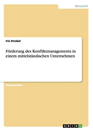 9783668149427: Frderung des Konfliktmanagements in einem mittelstndischen Unternehmen