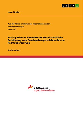 Stock image for Partizipation im Umweltrecht. Gesellschaftliche Beteiligung vom Gesetzgebungsverfahren bis zur Rechtsberprfung (German Edition) for sale by Mispah books