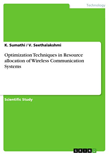 9783668359345: Optimization Techniques in Resource allocation of Wireless Communication Systems