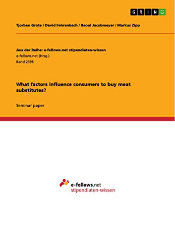 Beispielbild fr What factors influence consumers to buy meat substitutes? zum Verkauf von Buchpark
