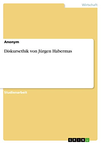 Beispielbild fr Diskursethik Von Jrgen Habermas zum Verkauf von Blackwell's